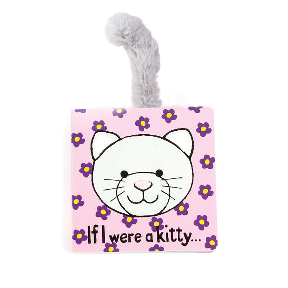 If I Were A Kitty Board Book