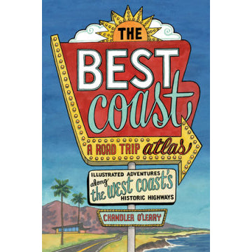 The Best Coast Road Trip Atlas
