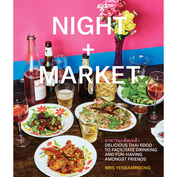 Night + Market by Kris Yenbamroong